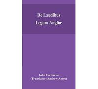 De laudibus legum Angliæ