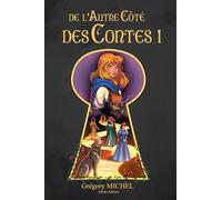 de l'Autre Côté des Contes - Volume 1