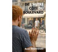 DE L'AUTRE CÔTÉ DU BOULEVARD