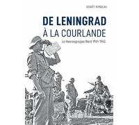 De Leningrad à la Courlande: Le Heeresgruppe Nord 1941-1945