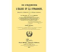 De l'harmonie entre l'Église et la Synagogue, Tome 2