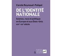 De l'identité nationale: Science, race et politique en Europe et aux Etats-Unis XIXe-XXe siècle