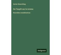 De l'impôt sur le revenu: Nouvelles considérations