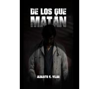 De los que matan