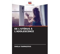 de l'Utérus À l'Adolescence