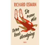 De man die twee keer doodging (De moordclub (op donderdag), 2)