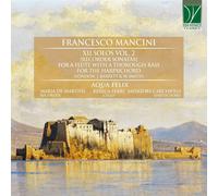 Aqua Felix - Mancini: Flutesonatas..