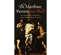 De Matthäus Passion van Bach