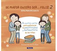 De mayor quiero ser... feliz 2