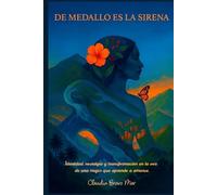 De Medallo es la sirena: Identidad, nostalgia y transformación en la voz de una mujer que aprende a amarse