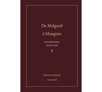 De Melgueil à Mauguio: La famille Jeanjean au fil des siècles
