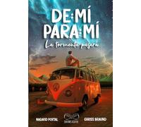 De Mí Para Mí, La Tormenta Pasará