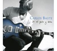 De Mi Puno Y Letra by CARLOS BAUTE (2009-05-13)