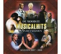De Mooiste Musical Hits Van Het Seizoen 2007-2008