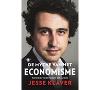 De mythe van het economisme: pleidooi voor nieuw idealisme