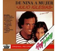 De Nina A Mujer by Julio Iglesias