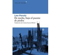 de Noche, Bajo El Puente de Piedra: 168 (Libros del Asteroide)