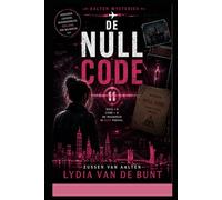 De Null Code: Psychologische thriller vol complotten, geheime experimenten en verborgen waarheden (Van Aalten mysteries)