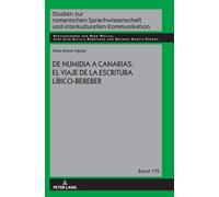 de Numidia a Canarias: El Viaje de la Escritura Libico-Bereber