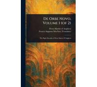 De Orbe Novo, Volume 1 (of 2)