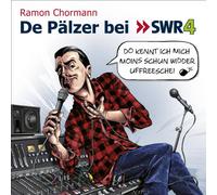 De Pälzer bei. SWR 4: Do kennt ich mich moins schun widder uffreesche!