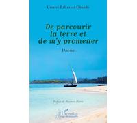 De parcourir la terre et de m’y promener (Harmattan Congo-Brazzaville)