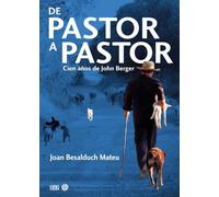 De pastor a pastor: Cien años de John Berger: 41 (L'entorn)