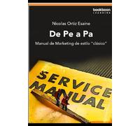 DE PE A PA: MANUAL DE MARKETING DE ESTILO “CLÁSICO” (EtnoMarketing)