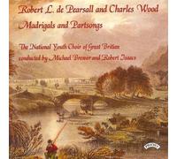 De Pearsall / Charles Wood - Pearsall And Wood: Madrigals And Partsongs (National Youth Choir