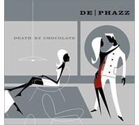 De-Phazz - Death By Chocolate
