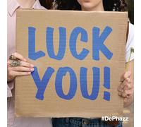 DE-PHAZZ - LUCK YOU [VINYL]