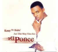 De Ponce - Keep on Ridin' & Jus The Way You Are (UK Import)
