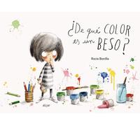 de Que Color Es Un Beso? (Álbumes ilustrados)