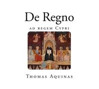 De Regno: On Kingship