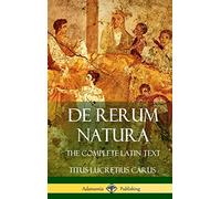 De Rerum Natura: The Complete Latin Text (Hardcover)