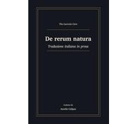 De rerum natura: Traduzione italiana in prosa (Avventure epiche)