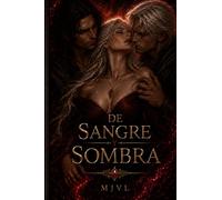 DE SANGRE Y SOMBRA: Sombras de Rojo Carmesí II