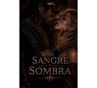 DE SANGRE Y SOMBRA: Sombras de Rojo Carmesí II