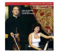 De Sarasate/Kreisler/Saint-Sae - Spanische Serenade