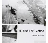 De Scalzi Vittorio - Gli Occhi Del Mondo