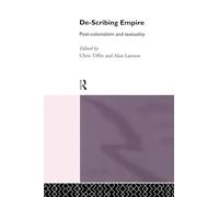 De-Scribing Empire: Post-Colonialism and Textuality