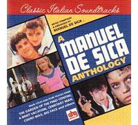 De Sica, Manuel - A Manuel De Sica Anthology: (Original Soundtracks)