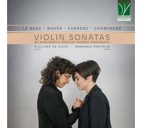 Giuliana de Santo, Annarosa Partipilo - Violin Sonatas By Nineteenth Century Women Compose