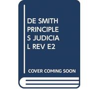 De Smith's Principles of Judicial Review