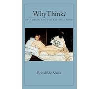 De Sousa - Why Think Evolution and the Rational Mind - New paperback - N555z