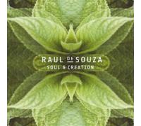 De Souza, Raul - Soul And Creation [Austrian Import]