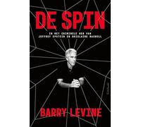 De spin: in het criminele web van Jeffrey Epstein en Ghislaine Maxwell