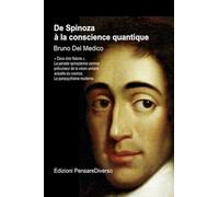 De Spinoza à la conscience quantique