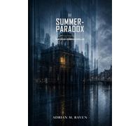 DE SUMMER-PARADOX: Een Lucas Vermeer-thriller