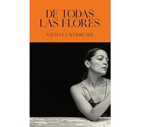 de Todas Las Flores / Of All the Flowers